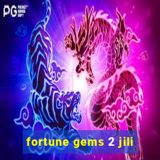 fortune gems 2 jili